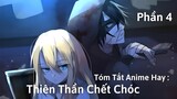 Tóm Tắt Anime Hay: Thiên Thần Chết Chóc | Angel of Death | Phần 4 | Review Anime