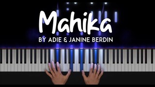 Mahika by Adie & Janine Berdin  piano cover  + sheet music