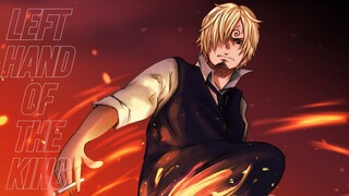 SANJI | Left Hand of the King | AMV