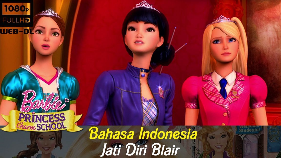 Barbie Princess Charm School (2011) Dubbing Indonesia - Bilibili Barbie Princess Charm School (2011) Dubbing Indonesia - Bilibili