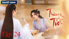 Trùng Tử - Tập 24 | Thuyết Minh