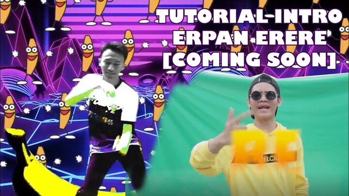 REMAKE INTRO ERPAN1140 ERERE 2019 [TUTORIAL SEGERA]