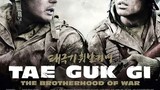 Tae Guk Gi The Brotherhood Of War sub indo