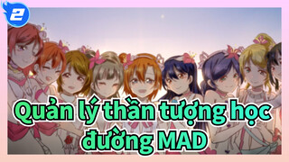 [Quản lý thần tượng học đường!|MAD]μ's μ'sic forever final lovelive_2