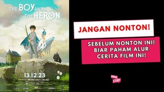 Arti Sebenarnya dari Film The Boy and The Heron | PRUL Story