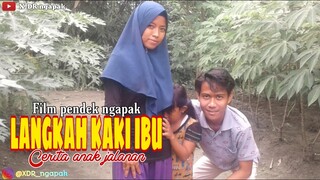 Langkah Kaki Ibu - Cerita Anak Jalanan ǁ Film Pendek Ngapak Banyumas