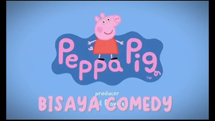 PEPPA PIG Bisaya comedy (Part2)