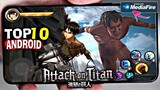 Top 10 Attack On Titan Games For Android 2022