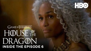 House of the Dragon | S1 EP6: Inside the Episode (HBO)