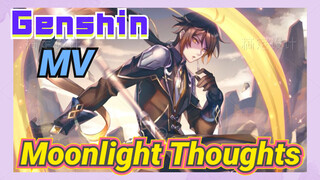 [Genshin, MV] "Moonlight Thoughts"