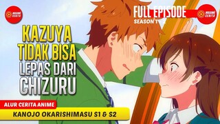 [FULL SEASON 1 & 2] JATUH CINTA KE PACAR SEWAAN- SELURUH ALUR CERITA ANIME KANOJO OKARISHIMASU