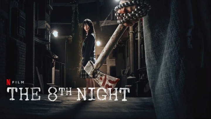 The_8th_Night_(2021)full Movie in Hindi Dubbed (Netflix Korean Horror Story)