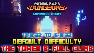 The Tower 8 [Default] Full Climb, Guide & Strategy, Minecraft Dungeons Luminous Night