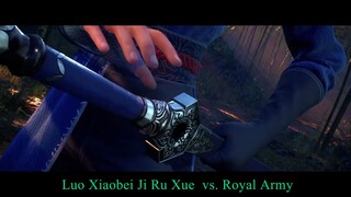 Hua Jianghu Bu Liang Ren V 2022 Luo Xiaobei Ji Ru Xue  vs. Royal Army