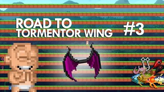 ROAD TO TORMENTOR WINGS #3 | Pixel Worlds