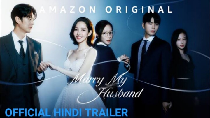 Marry My Husband | Official Hindi Trailer | Prime Video India | South Korean Drama Hindi Dubbed