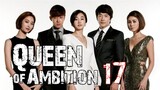 Queen Of Ambition Ep 17 Tagalog Dubbed HD