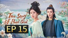 EP 15 - The Story Of Pearl Girl (Sub Indo)