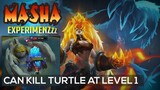 Experimenzzz : Masha Can Kill Turtle at LEVEL ONE (1) w/o item, WTF! 1v1 Vs other fighters