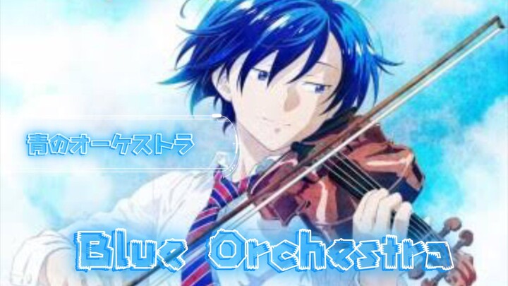 E1 - Blue Orchestra [Eng Sub]