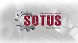 SOTUS episode 13