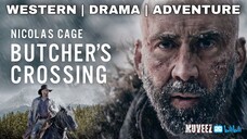 Butchers Crossing (2022 Drama/Adventure Film)