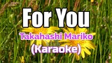 For You - Takashi Mariko (Karaoke)