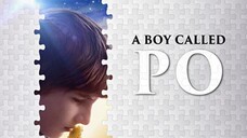 A Boy Called PO 2016 | Dubbing Indonesia