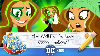 DC Super Hero Girls | How Well Do You Know Green Lantern? | @DC Kids