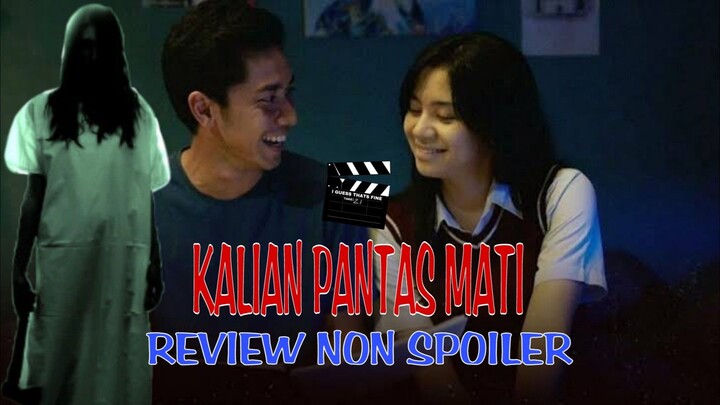 KALIAN PANTAS MATI - REVIEW NON SPOILER
