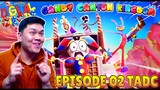 REACT The Amazing Digital Circus Episode 2 BERPETUALANG DI DUNIA DIGITAL BARU CANDY CANYON KINGDOM!