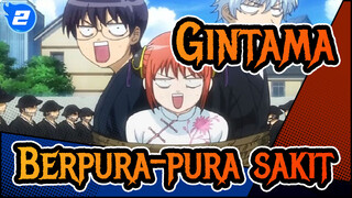 Gintama
Berpura-pura sakit_2