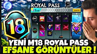 YENİ M18 ROYAL PASS EFSANE GÖRÜNTÜLER !! M18 RP 1-50 ÖDÜLLERİ !! M18 ROYAL PASS PUBG MOBİLE