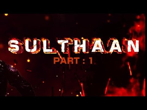 SULTHAAN PART : 1 - Get Out of My Way | 30th September 2022