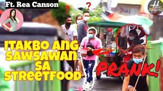 ITAKBO ANG SAWSAWAN SA STREETFOOD PRANK | Ft. Rea Canson