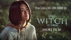 TᕼE ᗯITᑕᕼ 2  ᴴᴰ | Tagalog Dubbed ✡︎ Short Film