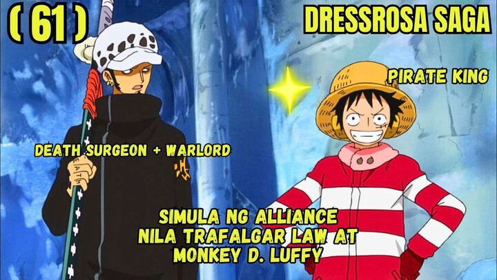 (61)NAGKAROON NG ALYANSA ANG LAW PIRATES AT STRAW HAT PIRATES SA MISYON NA TAPUSIN ANG ISANG EMPEROR