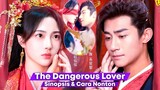 The Dangerous Lover - Chinese Drama Sub Indo Full Episode 1 - 26