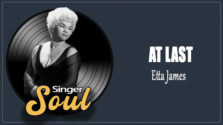 Etta James - At Last (Lyrics)