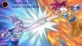 Dragon ball Super - Chapter 03: Goku VS Beerus