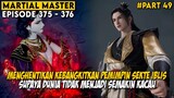 MENCEGAH KEBANGKITAN DARI PEMIMIN SEKTE IBLIS - Alur Cerita Martial Master Part 49