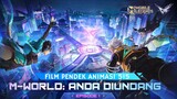 M-World: Anda Diundang | Film Pendek Animasi 515 | Mobile Legends: Bang Bang