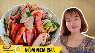 NỘM NEM CHUA CHẢ - Cách làm nem chả trộn ngon nhứt nách @HANG CAN COOK