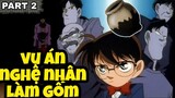 Review Thám Tử Lừng Danh Conan Tập 98 | Vụ Án Nghệ Nhân Làm Gốm Phần 2
