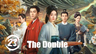 🇨🇳EP 23 | The D0ublə (2024)[EngSub]