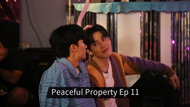 #PP Peaceful Property Ep 11 sub indo