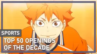Top 50 Sports Anime Openings of the Decade (2011-2020)