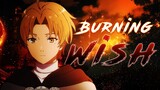 Burning Wish「AMV」Mushoku Tensei Season 2 Part 1 Anime MV