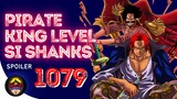 Pirate King level si Shanks | One Piece spoiler 1079