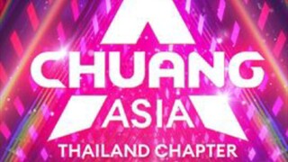CHUANG ASIA 2024 (Episode 4.2)(Eng Sub)
